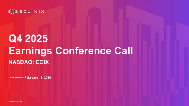 Equinix, Inc. 2025 Q4 - Results - Earnings Call Presentation (NASDAQ ...