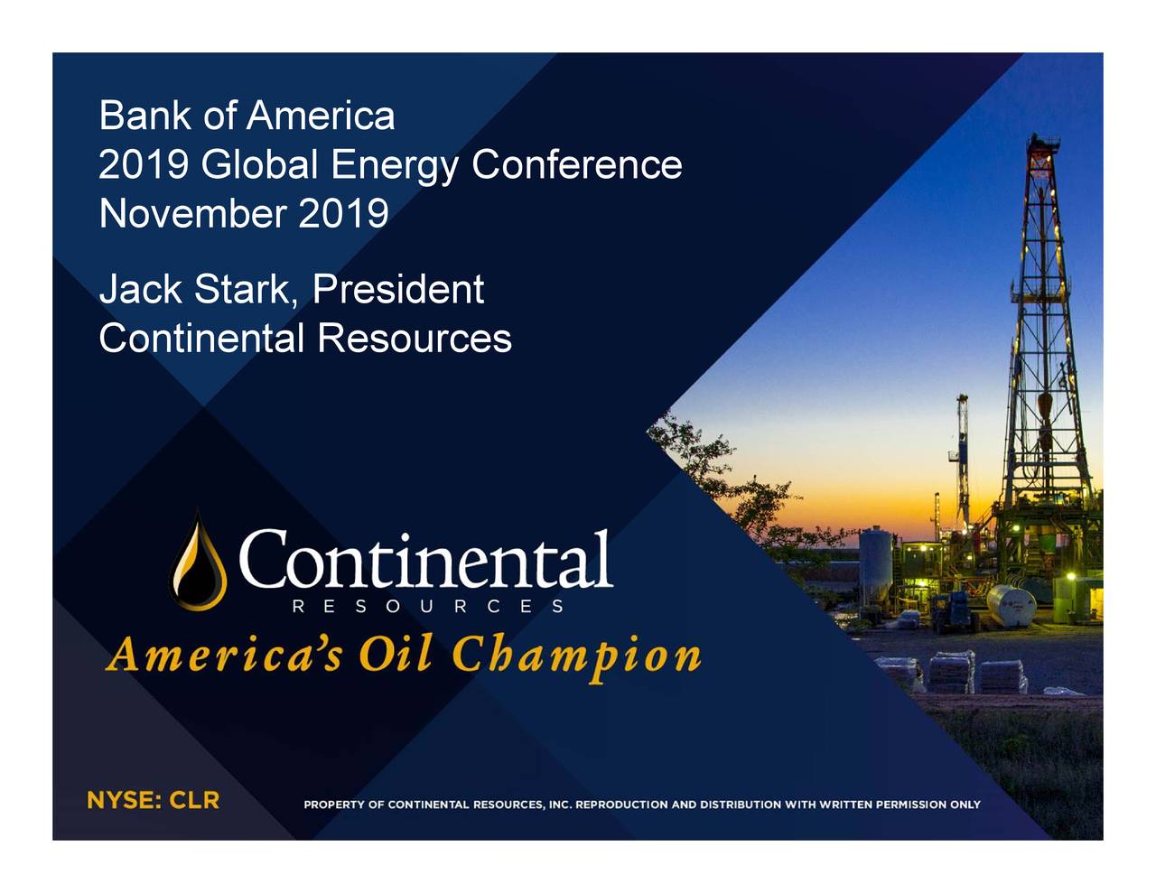 Continental Resources (CLR) Presents At Bank of America Merrill Lynch