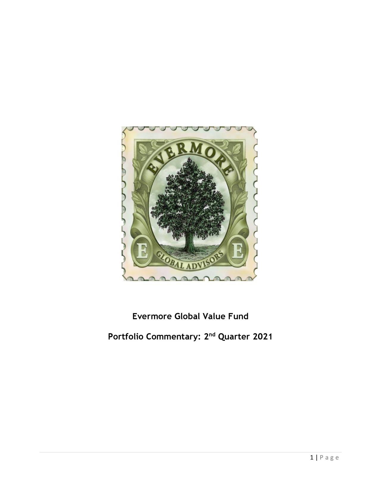 Evermore Global Value Fund Commentary 2Q 2021 Seeking Alpha