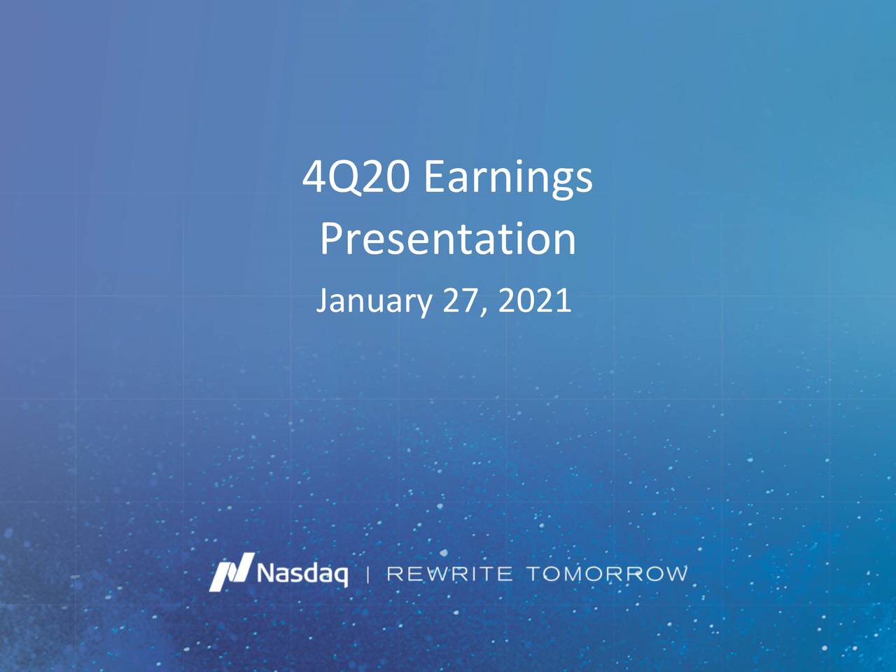 Nasdaq, Inc. 2020 Q4 - Results - Earnings Call Presentation (NASDAQ ...