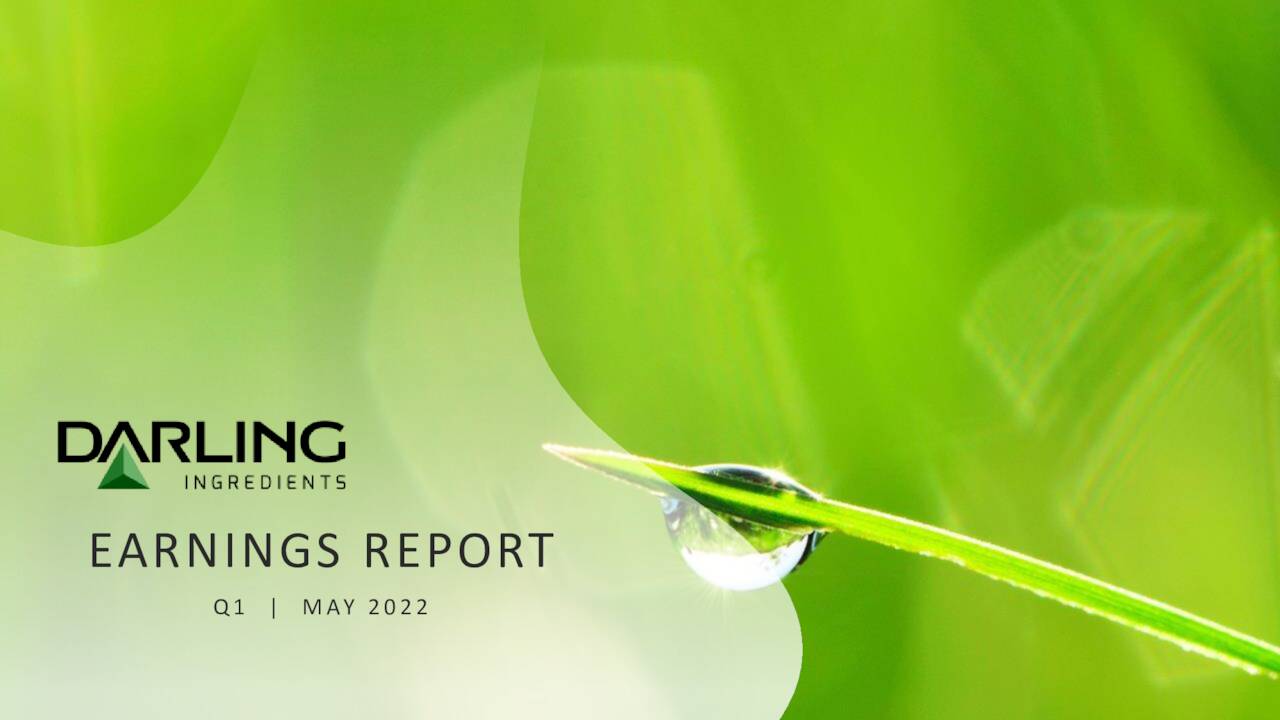 Darling Ingredients Inc. 2022 Q1 Results Earnings Call Presentation