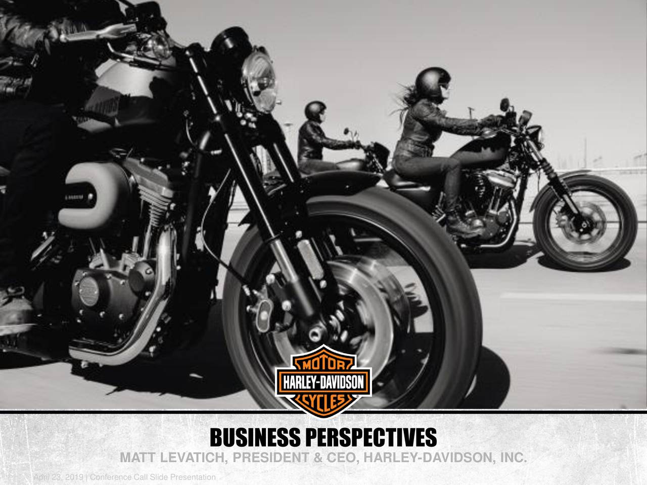  Harley  Davidson  Inc 2019  Q1 Results  Earnings Call 