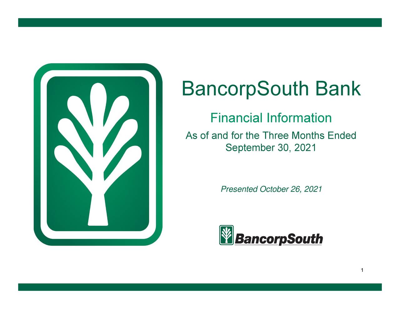 BancorpSouth Bank 2021 Q3 Results Earnings Call Presentation (NYSE