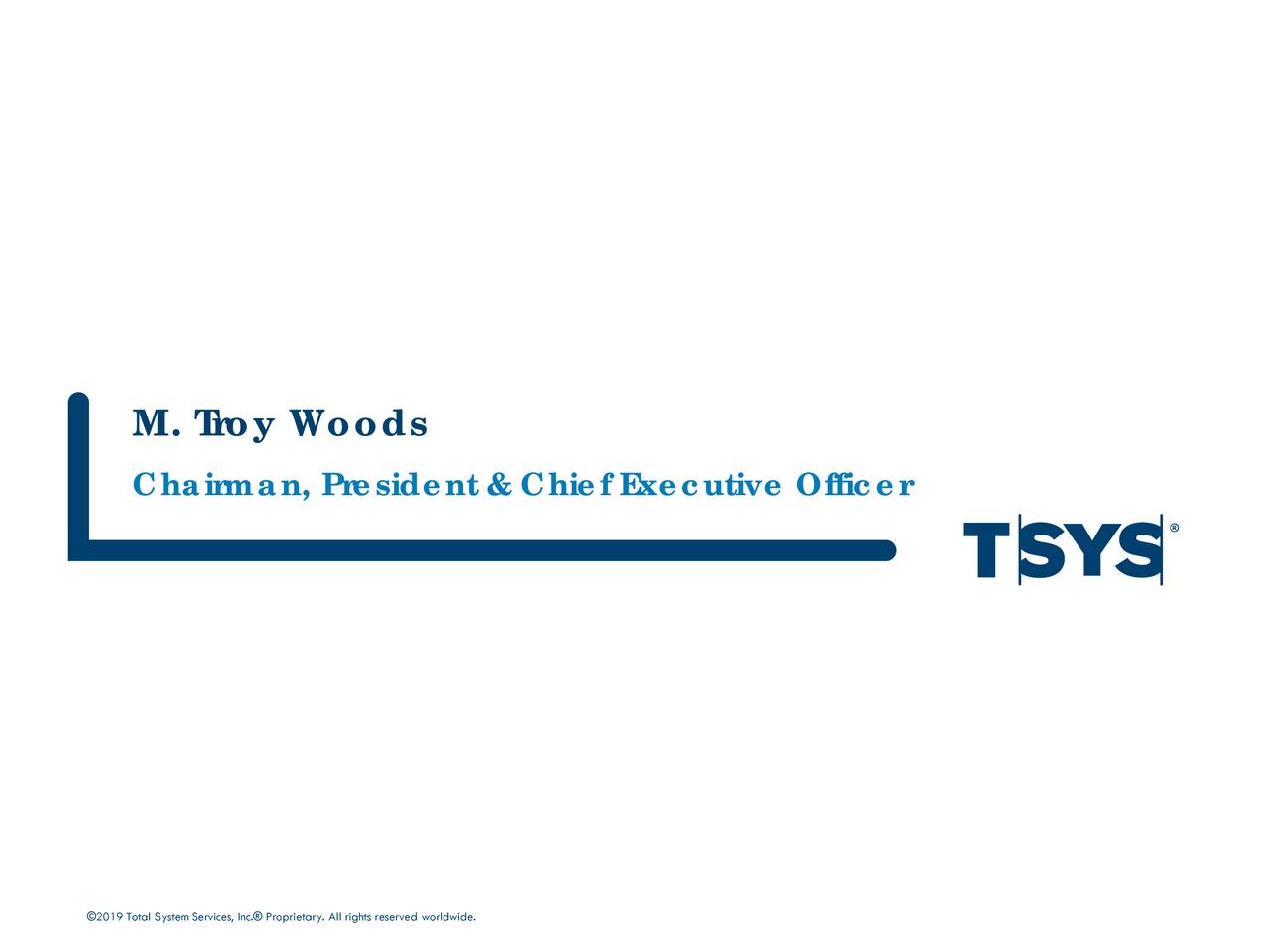 Total System Services, Inc. 2018 Q4 Results Earnings Call Slides