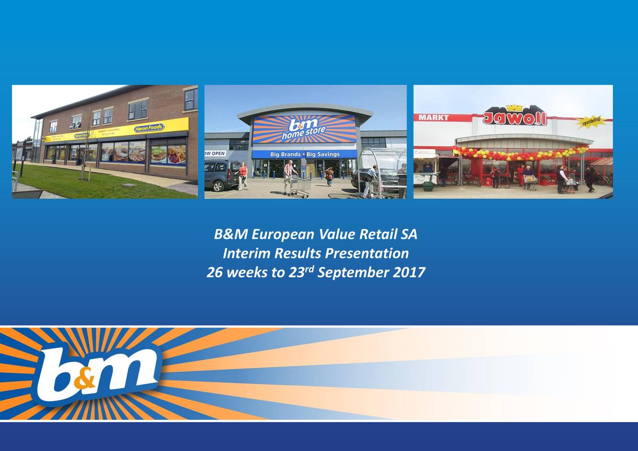 B&M European Value Retail SA ADR 2017 Q2 Results Earnings Call
