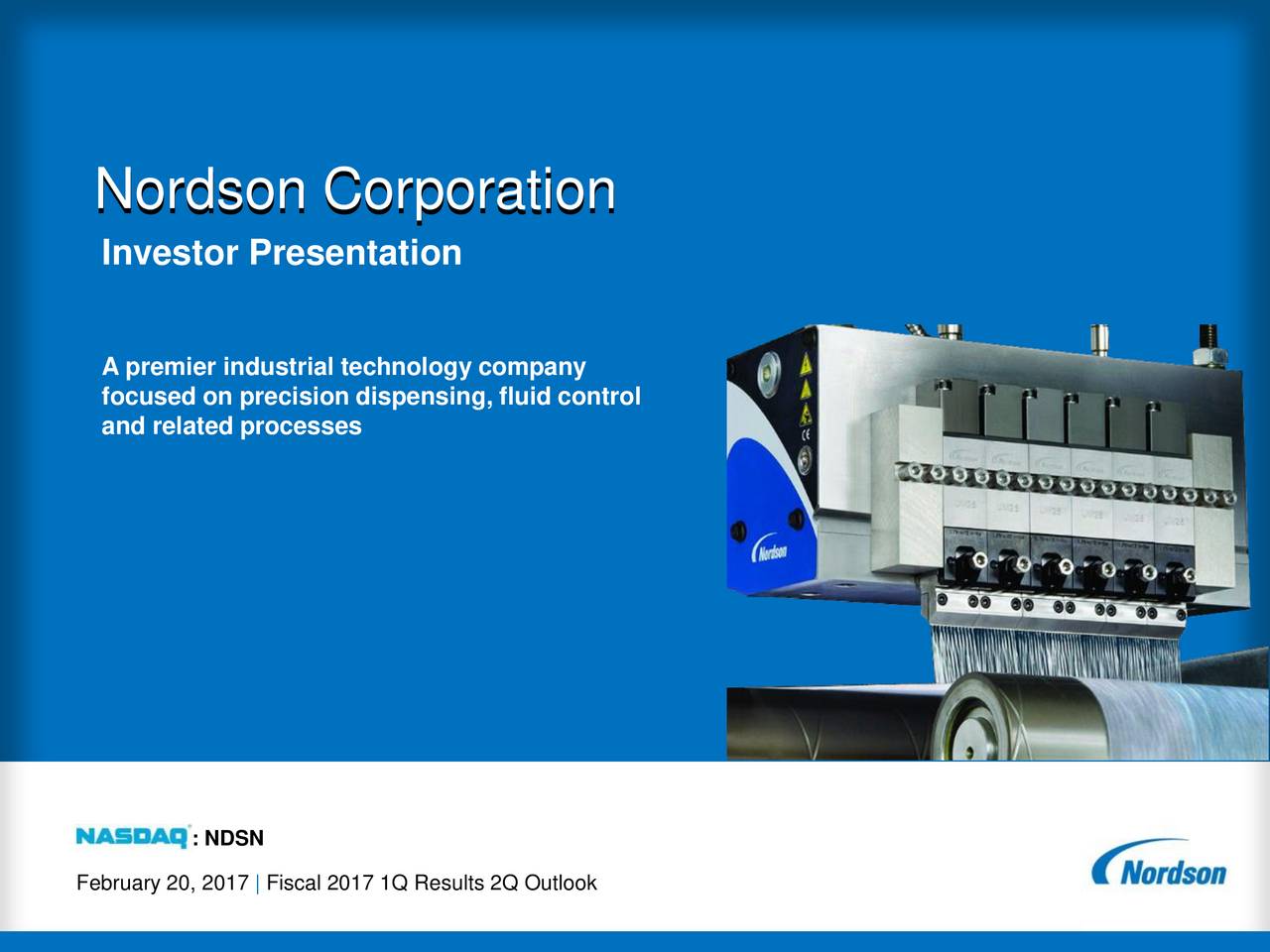 Nordson Corporation 2017 Q1 Results Earnings Call Slides (NASDAQ
