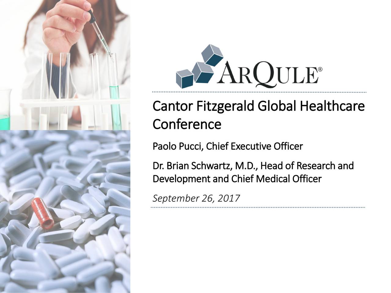 ArQule (ARQL) Presents At Cantor Fitzgerald Global Healthcare