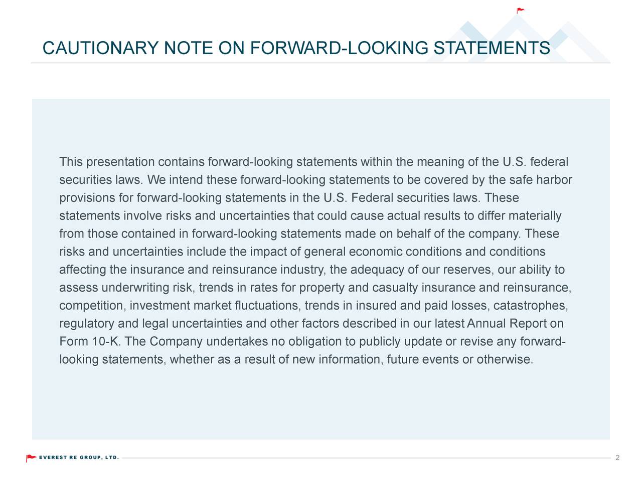 CAUTIONARY NOTE ON FORWARD-LOOKING STATEMENTS