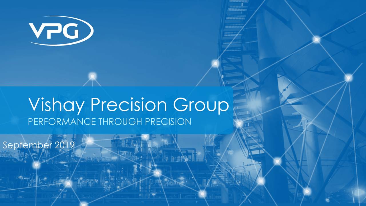 Vishay Precision Group (VPG) Presents At Sidoti & Company Fall 2019 ...