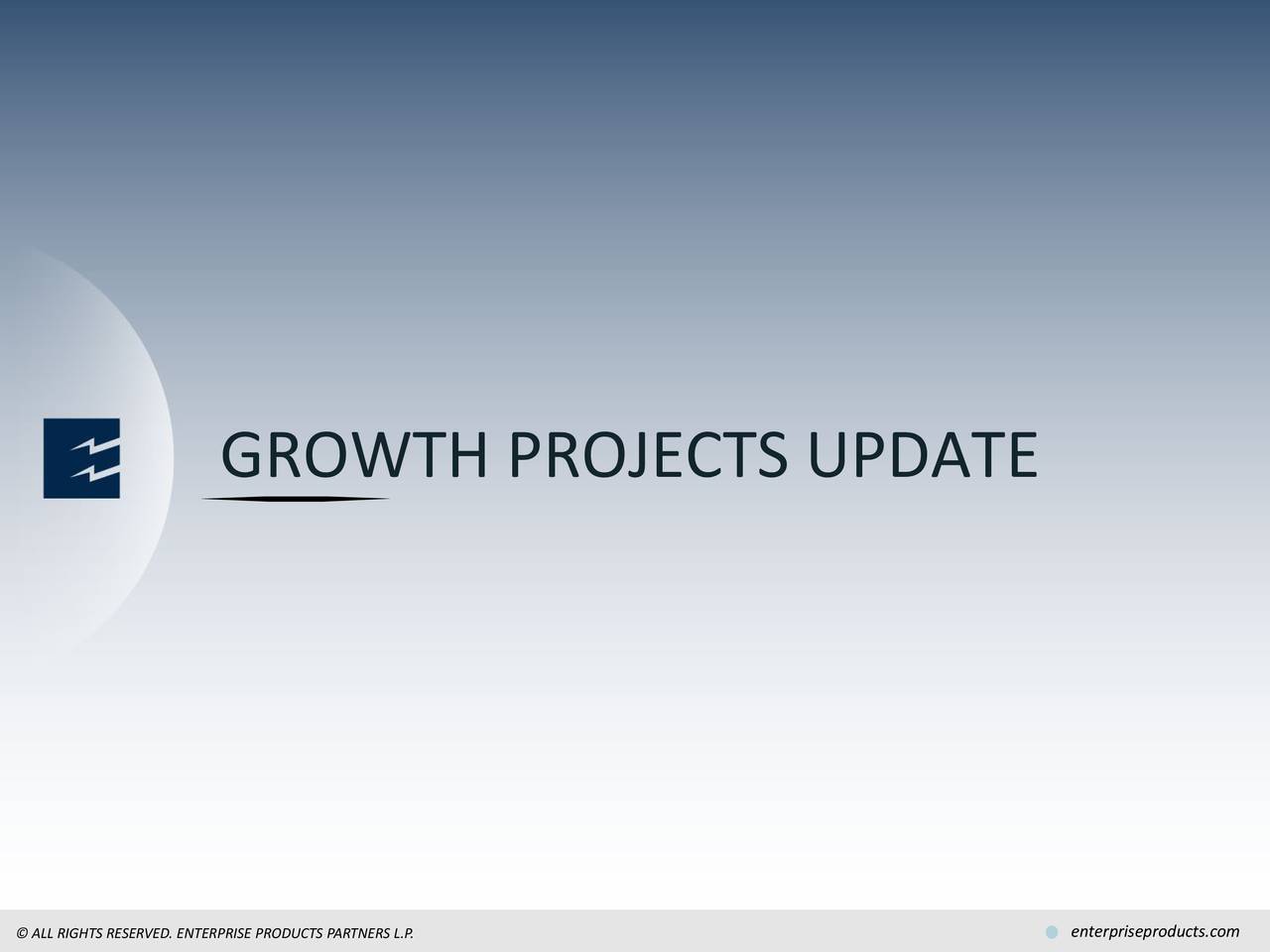 GROWTH PROJECTS UPDATE