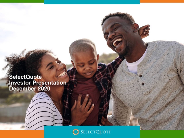 Selectquote Stock SelectQuote (SLQT) Investor Presentation - Slideshow (NYSE:SLQT) 2020 ...
