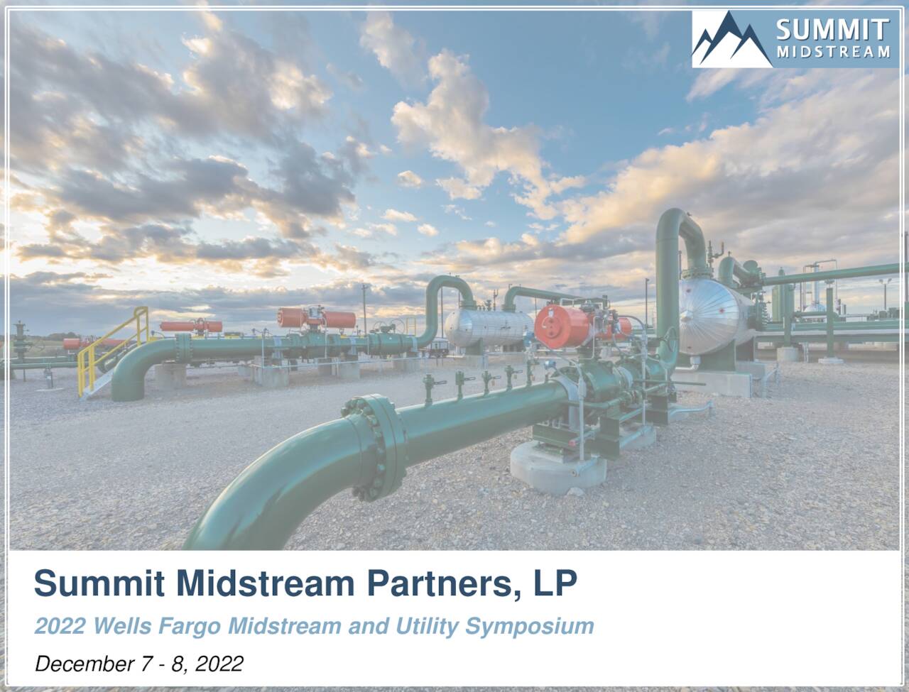 Summit Midstream Partners (SMLP) presents at Wells Fargo 21st Midstream