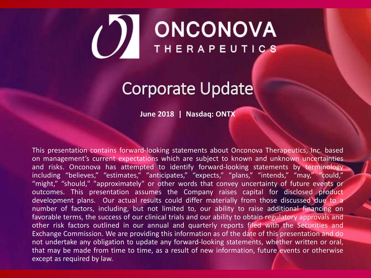 Onconova Therapeutics (ONTX) Presents At 8th Annual LD Micro