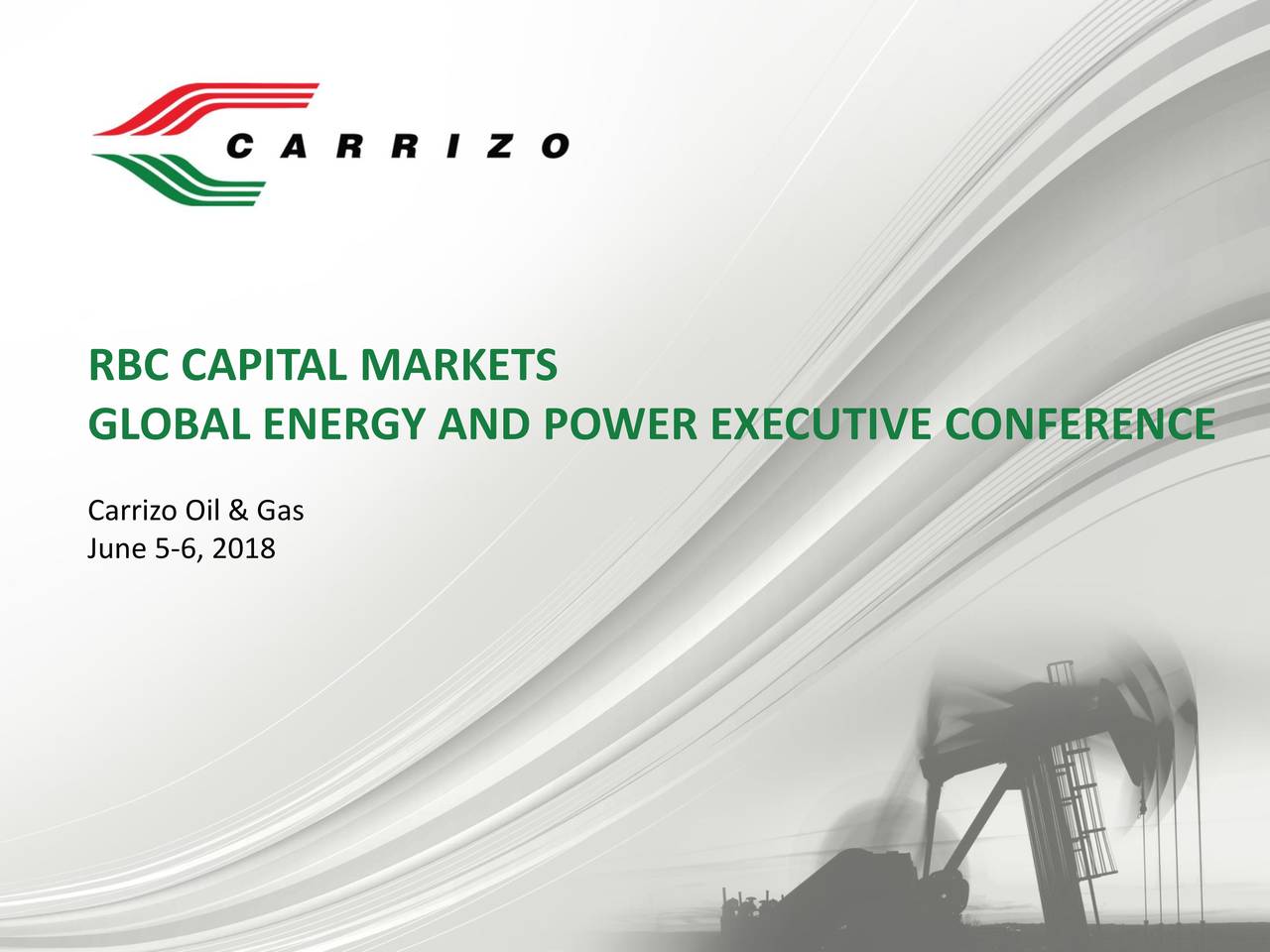 Carrizo Oil & Gas (CRZO) Presents At RBC Capital Markets Global Energy