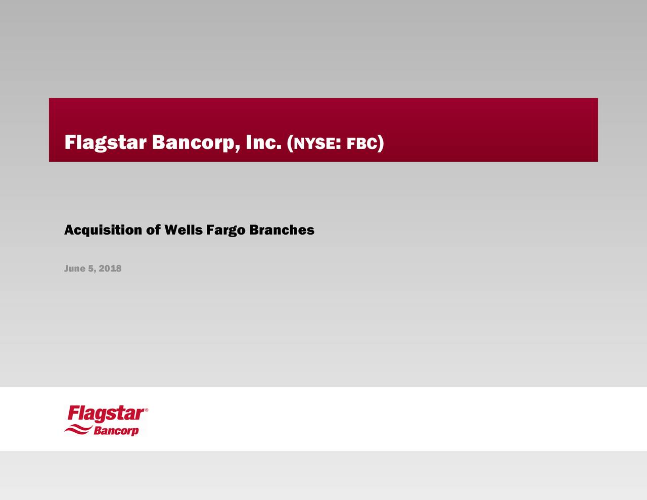 Flagstar (FBC) To Buy 52 Retail Bank Branches Of Wells Fargo (WFC