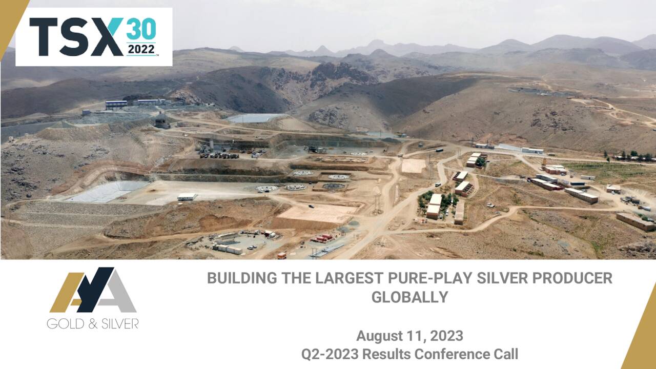 BUILDING THE LARGEST PURE-PLAY SILVER PRODUCER