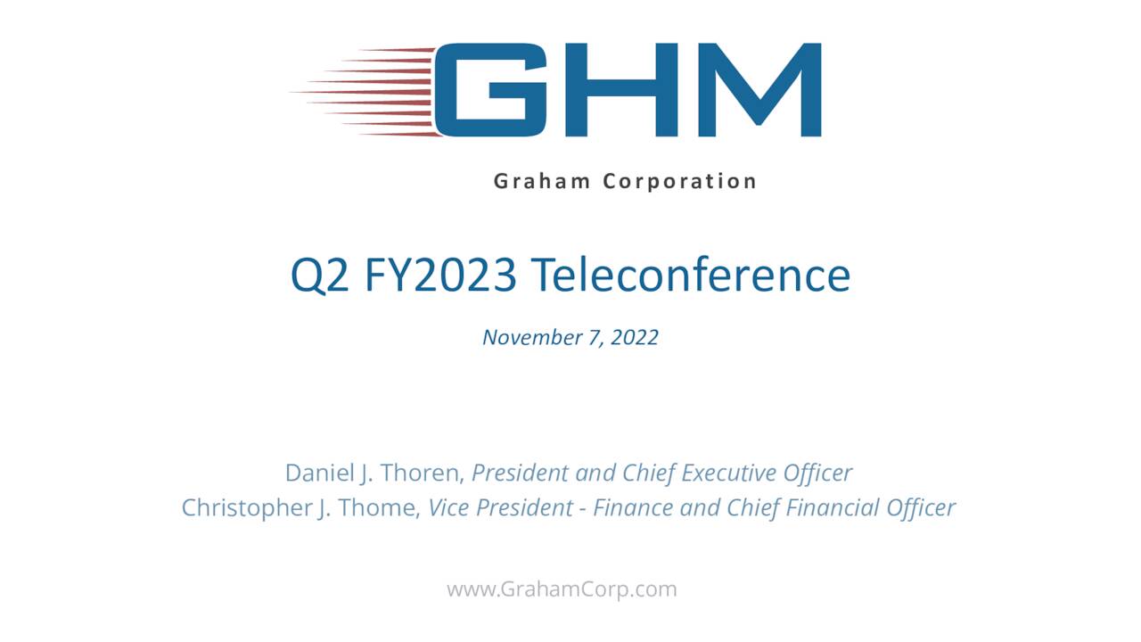 Graham Corporation 2023 Q2 - Results - Earnings Call Presentation (NYSE