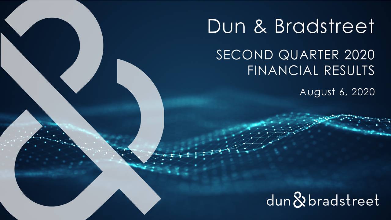 Dun & Bradstreet Holdings, Inc. 2020 Q2 - Results - Earnings Call ...