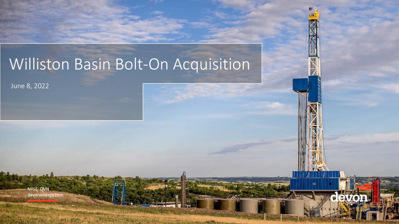 Devon Energy (DVN) Williston Basin Bolt-On Acquisition Presentation ...