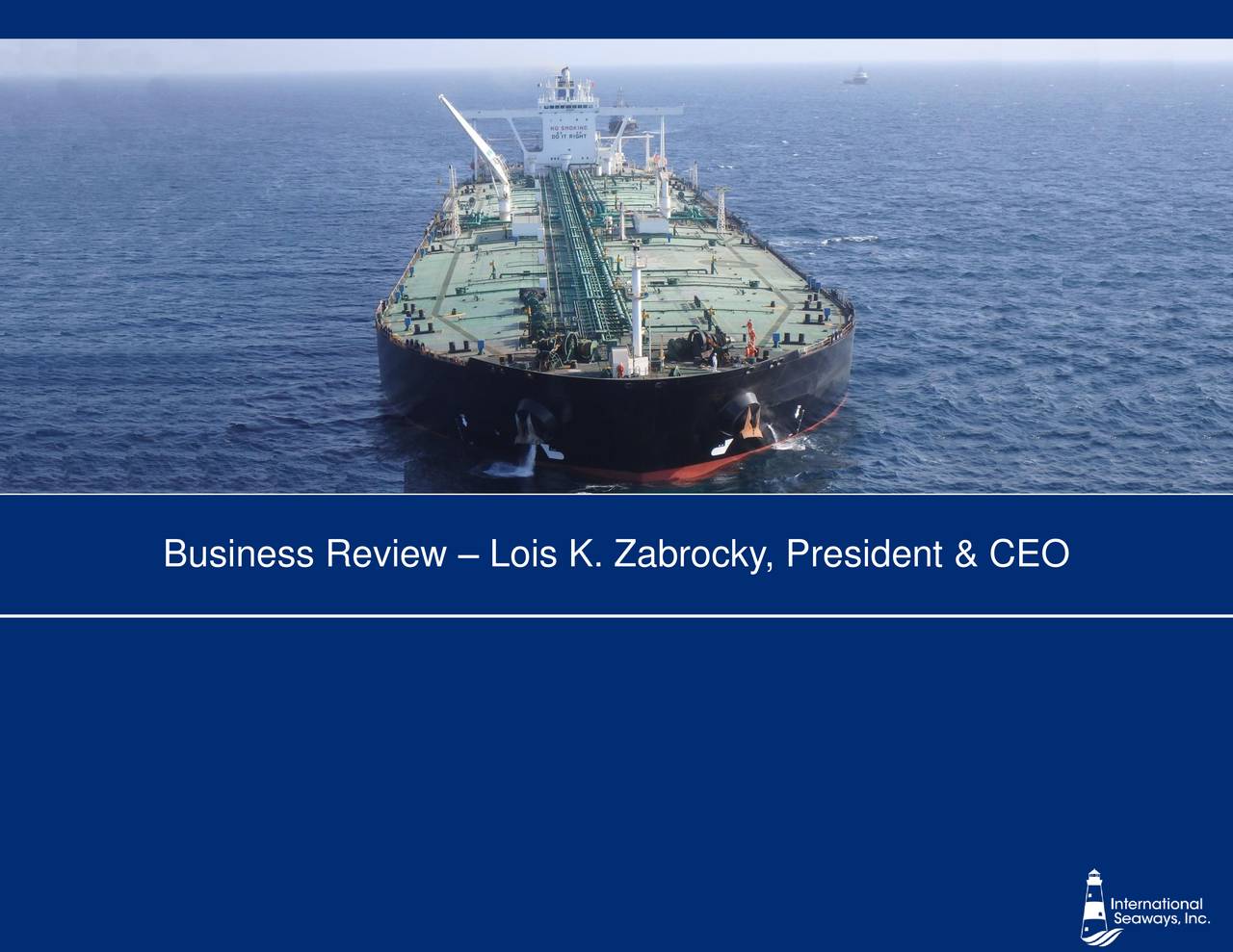 Business Review – Lois K. Zabrocky, President & CEO