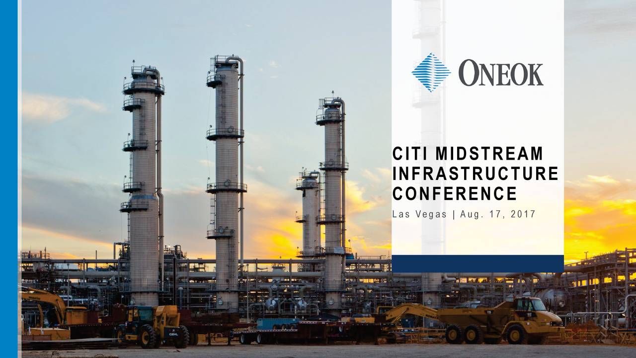 ONEOK (OKE) Presents At Citi MLP/Midstream Infrastructure Conference