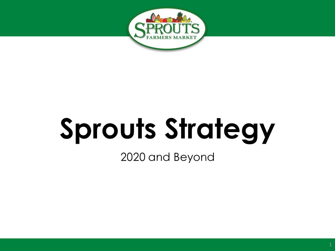 Sprouts Strategy