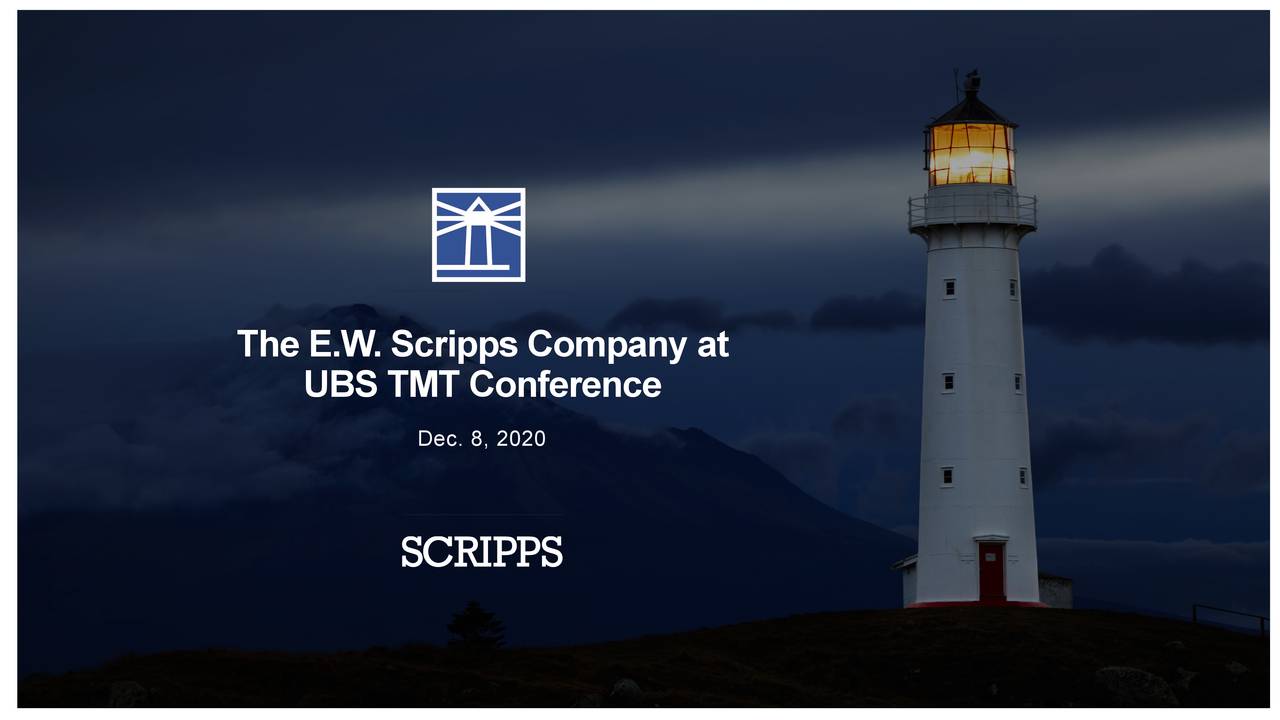 E. W. Scripps (SSP) Presents At UBS Global TMT Virtual Conference