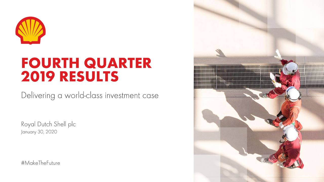 Royal Dutch Shell Plc 2019 Q4 - Results - Earnings Call Presentation ...