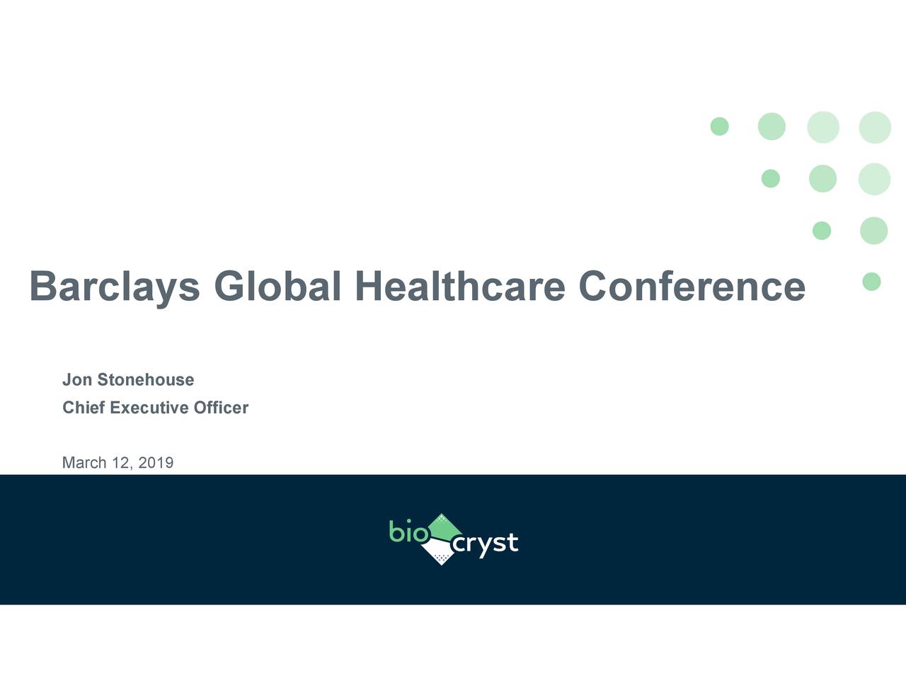 BioCryst Pharmaceuticals (BCRX) Presents At Barclays Global Healthcare