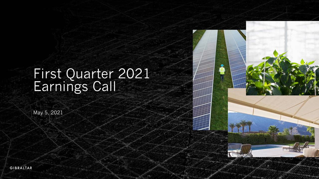 Gibraltar Industries, Inc. 2021 Q1 Results Earnings Call