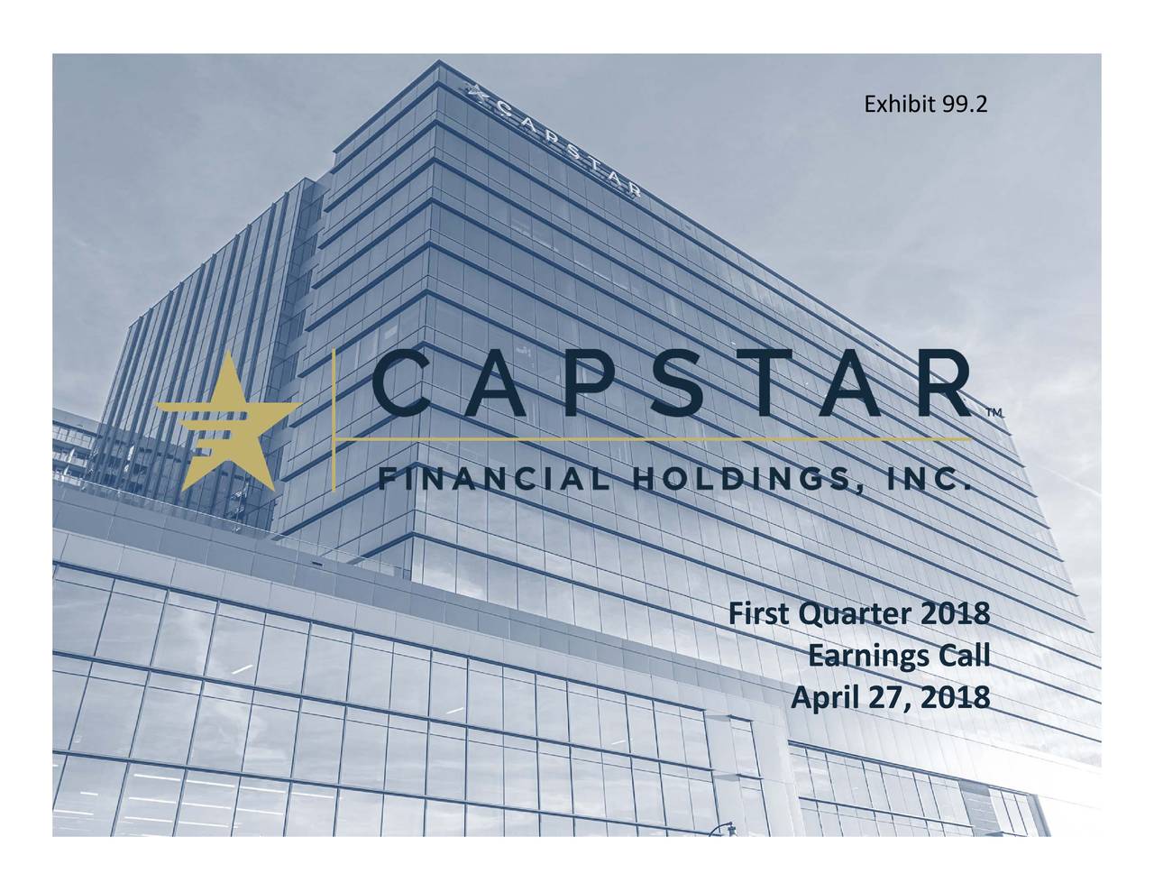 CapStar Financial Holdings 2018 Q1 Results Earnings Call Slides