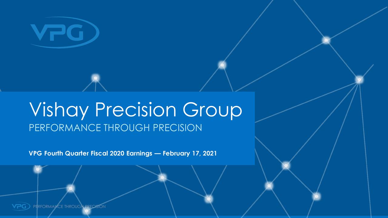 Vishay Precision Group, Inc. 2020 Q4 - Results - Earnings Call ...