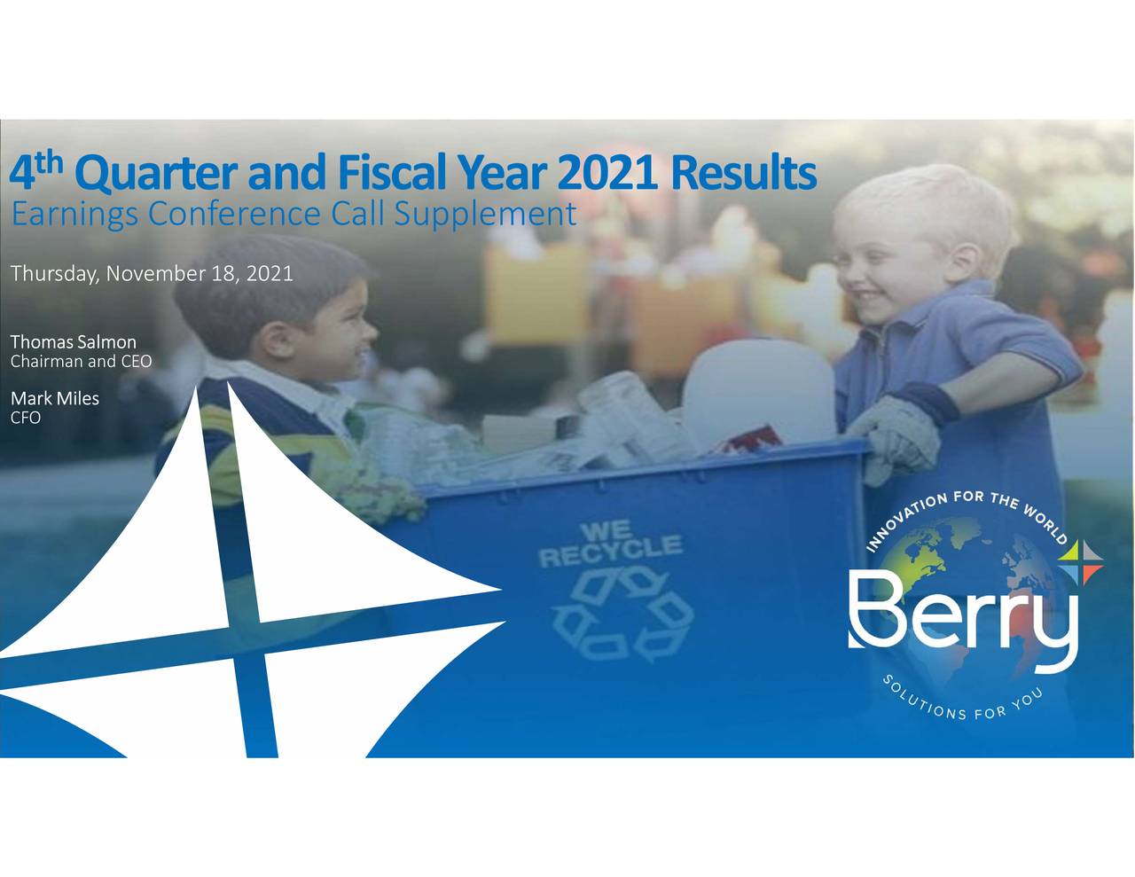 Berry Global Group, Inc. 2021 Q4 - Results - Earnings Call Presentation ...