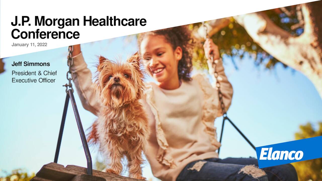 Elanco Animal Health (ELAN) Presents At 40th Annual J.P.