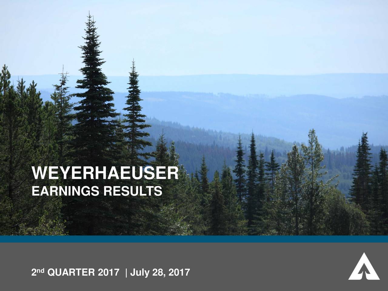 Weyerhaeuser Co. 2017 Q2 Results Earnings Call Slides (NYSEWY