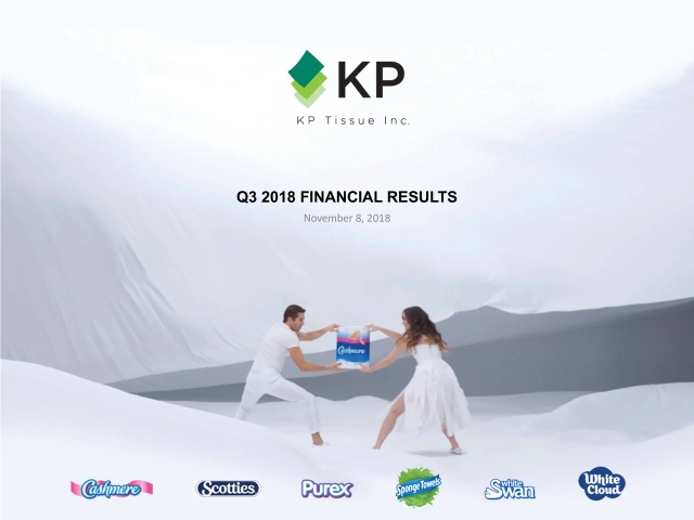 KP Tissue Inc 2018 Q3 - Results - Earnings Call Slides (OTCMKTS:KPTSF ...