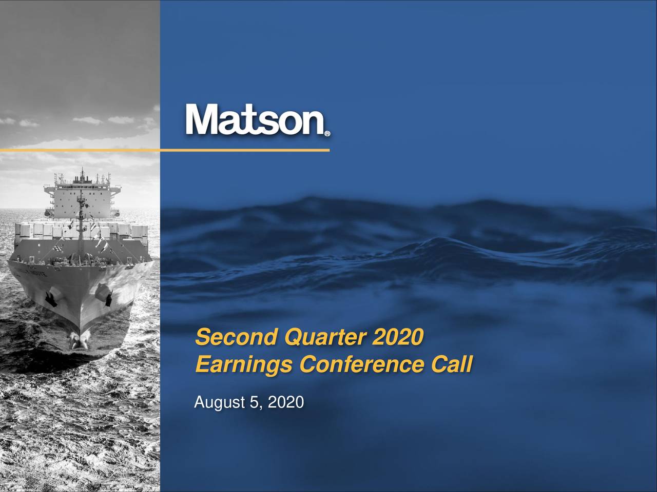 Matson, Inc. 2020 Q2 Results Earnings Call Presentation (NYSEMATX