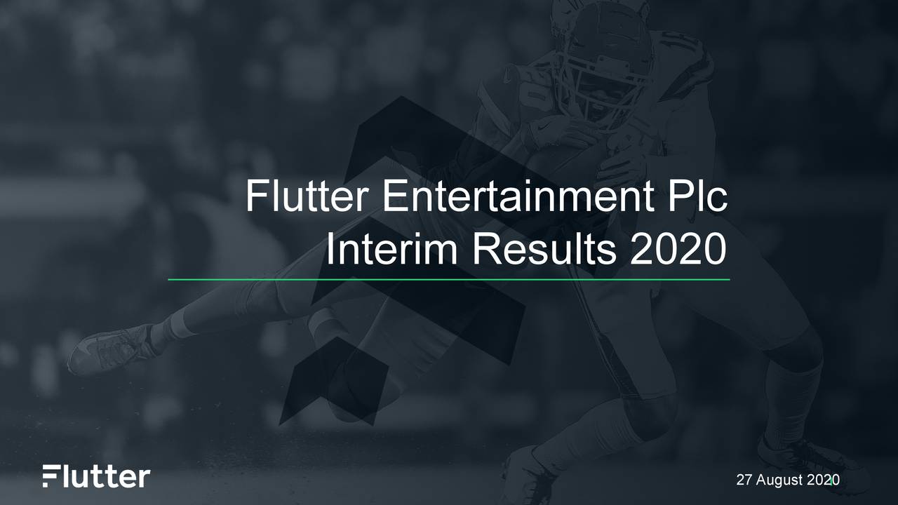Flutter Entertainment plc 2020 Q2 - Results - Earnings Call