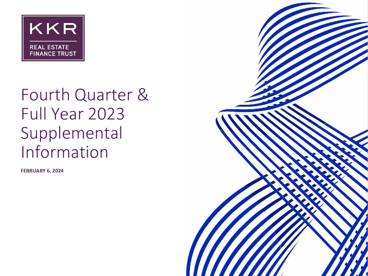 KKR Real Estate Finance Trust Inc. 2023 Q4 - Results - Earnings Call ...